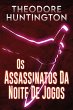 Os Assassinatos Da Noite De Jogos - Bild 1