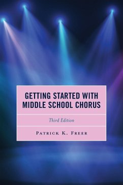 Getting Started with Middle School Chorus - Freer, Patrick K.