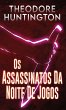 Os Assassinatos Da Noite De Jogos - Bild 1