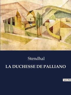 LA DUCHESSE DE PALLIANO - Stendhal