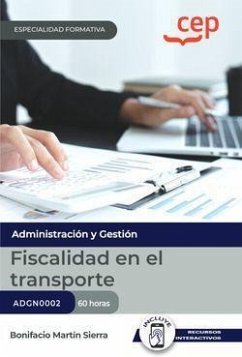 Manual. Fiscalidad en el transporte (ADGN0002). Especialidades formativas