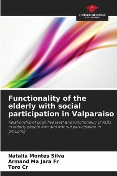 Functionality of the elderly with social participation in Valparaiso - Montes Silva, Natalia;Jara Fr, Armand Ma;Cr, Toro