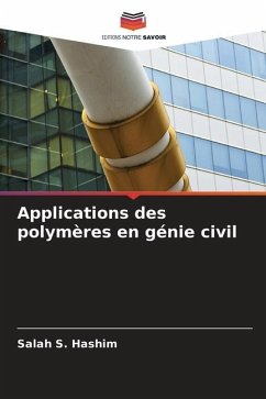 Applications des polymères en génie civil - Hashim, Salah S.