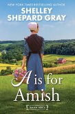 A Is for Amish (eBook, ePUB)