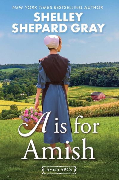 A Is for Amish (eBook, ePUB) A Is for Amish (eBook, ePUB)