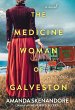 The Medicine Woman of Galveston (eBook,... - Bild 1