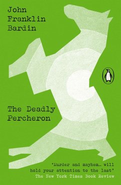 The Deadly Percheron (eBook, ePUB) - Bardin, John Franklin