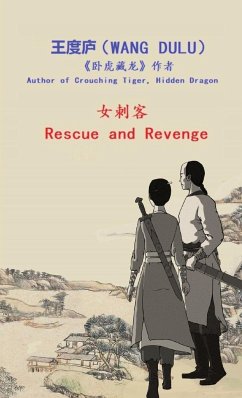 Rescue and Revenge (Simplified Chinese) - Wang, Dulu