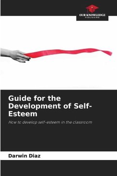 Guide for the Development of Self-Esteem - Díaz, Darwin