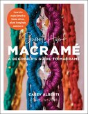 Sweet Home Macrame: A Beginner's Guide to Macrame (eBook, ePUB)