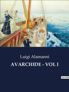 AVARCHIDE - VOL I - Alamanni, Luigi