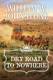Dry Road to Nowhere (eBook, ePUB)
