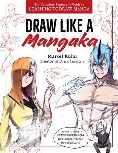 Draw Like a Mangaka (eBook, PDF) - Kuhn, Marcel