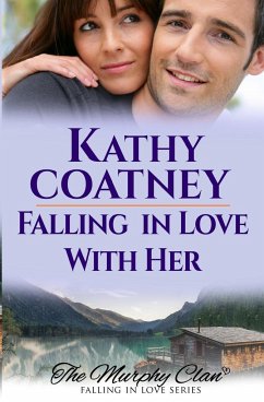 Falling in Love With Her - Coatney, Kathy