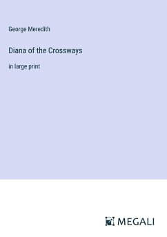 Diana of the Crossways - Meredith, George