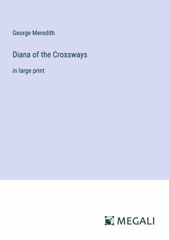 Diana of the Crossways - Meredith, George