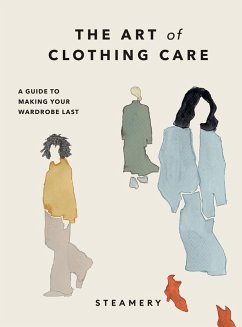 The Art of Clothing Care (eBook, ePUB) - Steamery