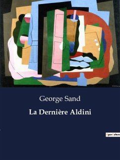 La Dernière Aldini - Sand, George