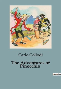 The Adventures of Pinocchio - Collodi, Carlo