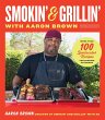 Smokin' and Grillin' with Aaron Brown... - Bild 1