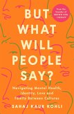 But What Will People Say? (eBook, ePUB)