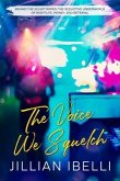 The Voice We Squelch (eBook, ePUB)