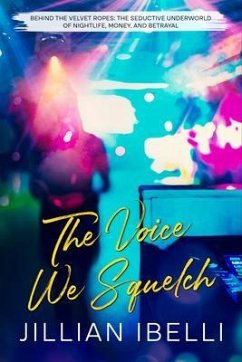 Cover The Voice We Squelch (eBook, ePUB)
