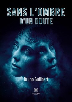 Sans l'ombre d'un doute - Bruno Guilbert