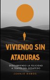 Viviendo sin ataduras (eBook, ePUB)