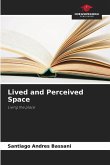 Lived and Perceived Space