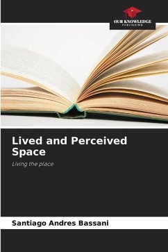 Lived and Perceived Space - Bassani, Santiago Andrés