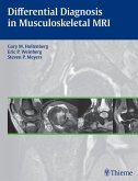 Differential Diagnosis in Musculoskeletal MRI (eBook, ePUB) Differential Diagnosis in Musculoskeletal MRI (eBook, ePUB)