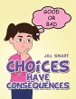 Choices Have Consequences (eBook, ePUB) - Bild 1