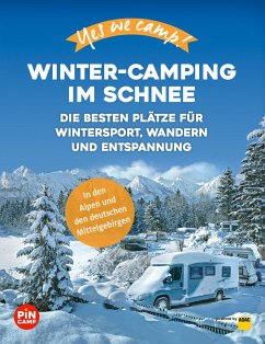 Yes we camp! Winter-Camping im Schnee (Mängelexemplar) - Meyer, Julian
