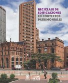 Reciclaje de edificaciones en contextos patrimoniales (eBook, PDF)