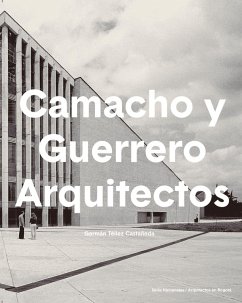 Camacho y Guerrero Arquitectos (eBook, PDF) - Téllez Castañeda, Germán