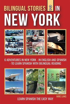 Bilingual Stories 2 - In New York (eBook, ePUB) - Lang, Mike