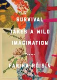 Survival Takes a Wild Imagination (eBook, ePUB)