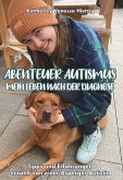 Abenteuer Autismus - Mein Leben nach der Diagnose (eBook, ePUB)