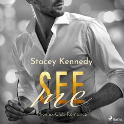 See Me (Phoenix Club-Reihe 4) (MP3-Download) - Kennedy, Stacey