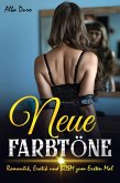 Neue Farbtöne (eBook, ePUB)