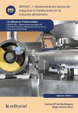 Mantenimiento básico de máquinas e instalaciones en la industria alimentaria. INAQ0108 (eBook, ePUB)