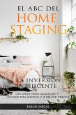 El abc del home staging: la inversión inteligente (eBook, ePUB)