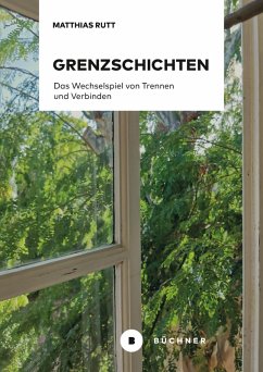 Grenzschichten (eBook, PDF) - Rutt, Matthias