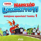 Tomek i przyjaciele - Naprzód lokomotywy - Kolejowe opowieści Tomka 1 (MP3-Download)