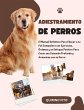 Adiestramiento de Perros: El Manual... - Bild 1