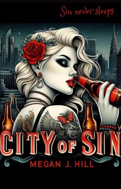 City of Sin (eBook, ePUB) - Hill, Megan J.