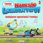Tomek i przyjaciele - Naprzód lokomotywy - Kolejowe opowieści Tomka 2 (MP3-Download)