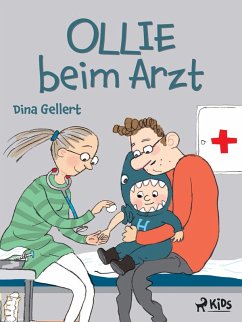 Ollie beim Arzt (eBook, ePUB) - Gellert, Dina
