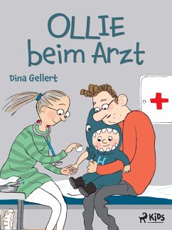 Ollie beim Arzt (eBook, ePUB) - Gellert, Dina